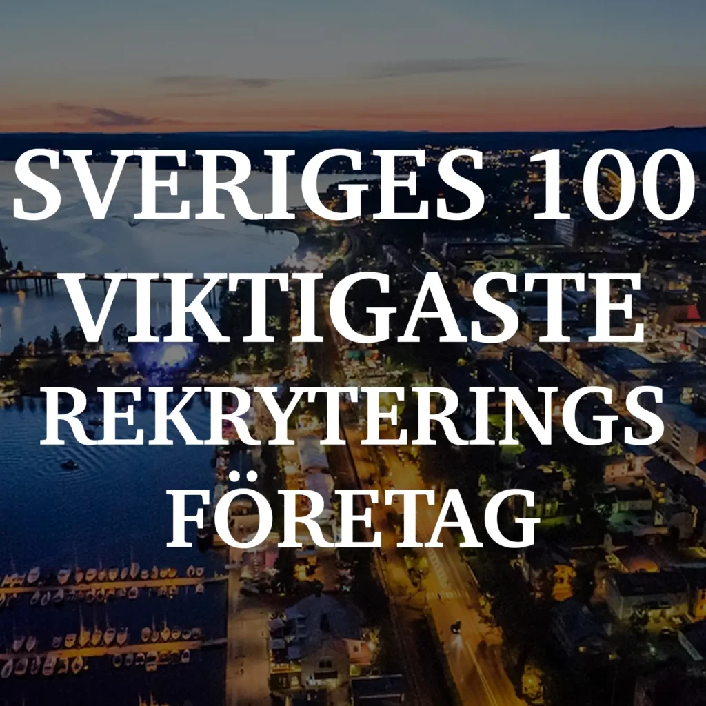 Sveriges 100 viktigaste rekryteringsföretag