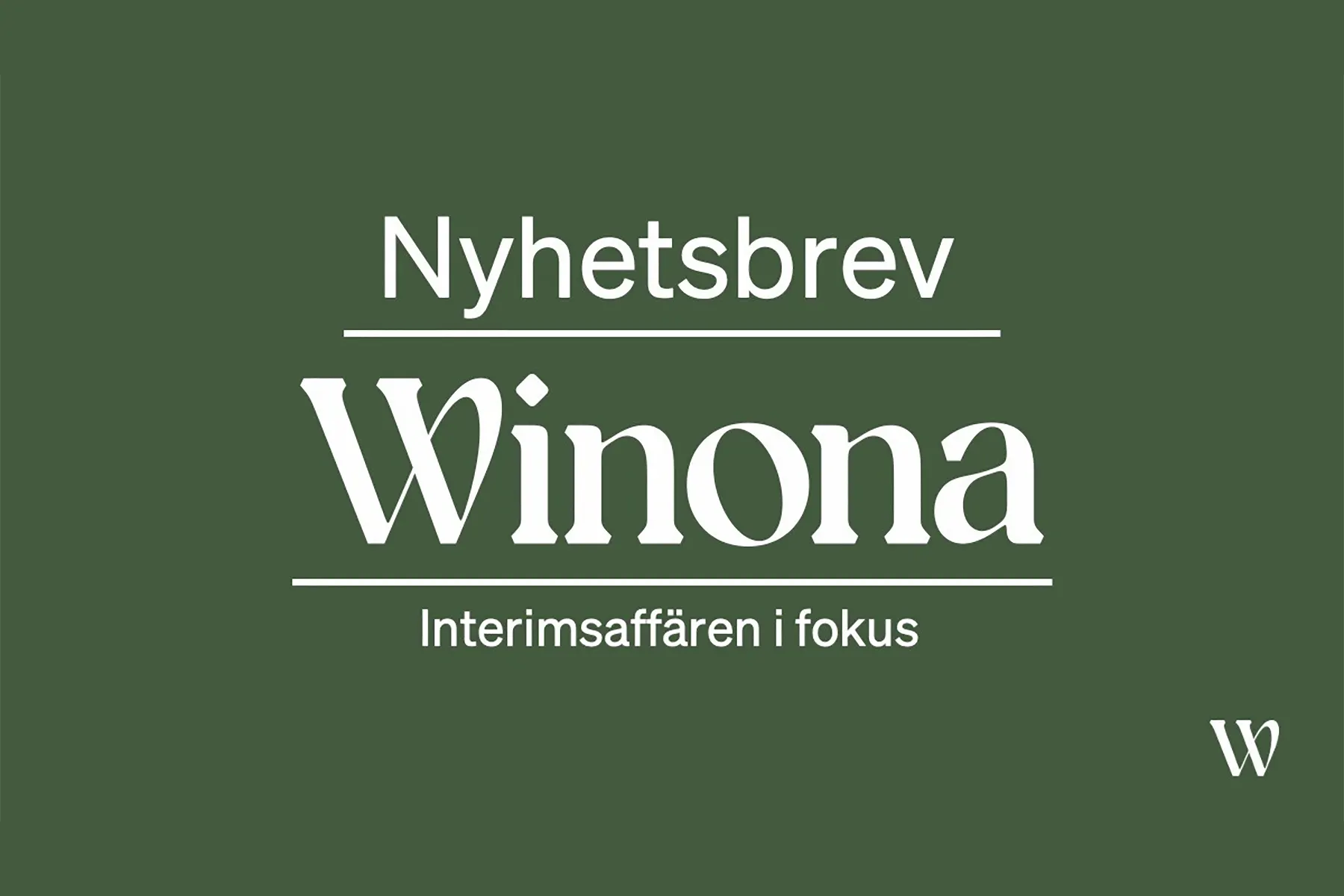 winona interimsaffären i fokus